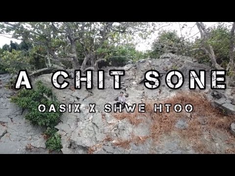 OASIX X SHWE HTOO _  အချစ်ဆုံး ( LYRIC VIDEO )