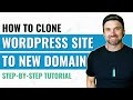 How To Clone A WordPress Website To Another Domain Name