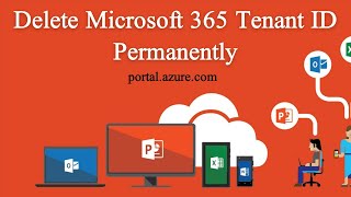 How to Delete Microsoft 365 Tenant Permanently | Remove Office 365 Tenant | Delete Office 365 Tenant