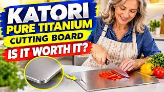 🔥 KATORI PURE TITANIUM CUTTING BOARD – IS IT WORTH IT? -  TITANIUM CUTTING BOARDS – ARE THEY LEGIT?