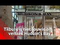Tilburg is niet rouwig om vertrek van Hudson's Bay