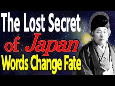 The Lost Secret of Japan: Words That Change Your Fate (Kotodama Power)【Wisdom from Japanese Legends】