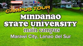 Mindanao State University (MSU) Main campus. CAMPUS TOUR. Marawi City