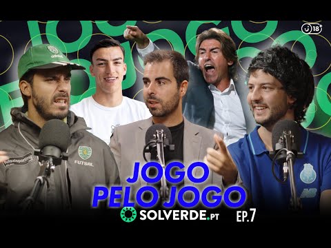 Jogo Pelo Jogo | Ep. 7 - Treinadores por um dia, Sá Pinto, Benfica x Porto