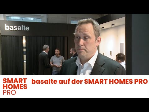basalte auf der SMART HOMES PRO