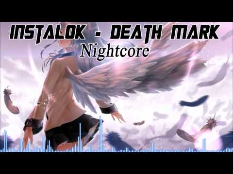 Instalok - Death Mark Nightcore
