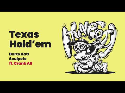 HVNCWOTY (Barto Katt x Soulpete) - Texas Hold'em ft. Crank All