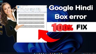 How to fix Square Boxes Hindi Font Error in Windows 11 | Google हिंदी बॉक्स Error Fix कैसे करे