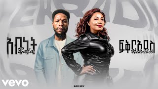 Download lagu Fikeraddis Nekatibeb ft. Abenet Bala  | Zarem Atirsagn (remix) | PROD.BAR KEY mp3