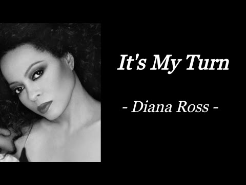 IT'S MY TURN | DIANA ROSS | AUDIO SONG LYRICS