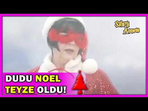 Dudu NOEL TEYZE Oldu! - Sihirli Annem Özel Klip