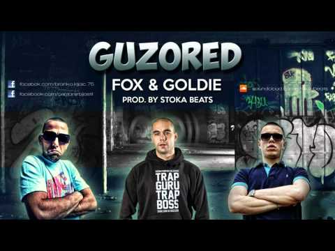 FOX & GOLDIE - Guzored (Prod. By Stoka Beats)