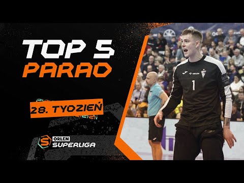 ORLEN Superliga: TOP 5 PARAD - 28. tydzień [2024/2025]