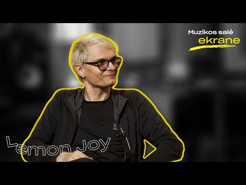 Lemon Joy apie grupės 25-metį, A.Mamontovą ir kolaboraciją su Jazzu | Muzikos salė ekrane