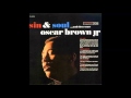 Oscar Brown Jr. / Straighten Up And Fly Right
