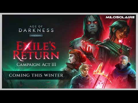 Age of Darkness: Final Stand | Exile's Return | Dev Diary | Steam Announcement