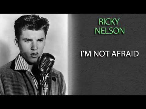 RICKY NELSON - I'M NOT AFRAID
