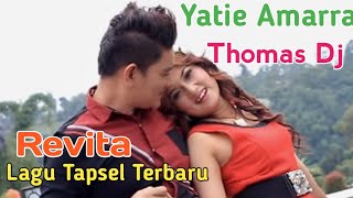 Download lagu Revita Voc Yatie Amarra Ft Thomas Dj. Lagu Tapsel Terbaru Namiro Production mp3