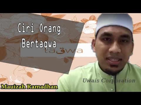 Ciri Orang Bertaqwa | PU Akram