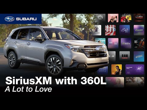 Subaru + SiriusXM with 360L | A Lot to Love