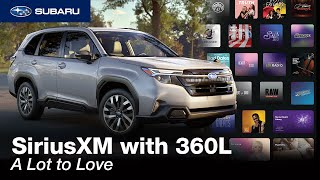 Subaru SiriusXM with 360L | A Lot to Love