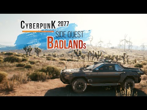 CyberpunK 2077 ~ walkthrough part 21 Nomad Side Quest BADLANDS