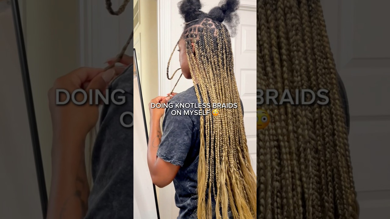 KNOTLESS BRAIDS ON MYSELF … 15+ HOURS LATER 😭 #braids #knotlessbraids