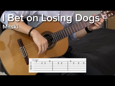 I Bet on Losing Dogs by Mitski (EASY Guitar Tab)