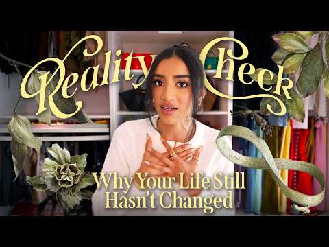 REALITY CHECK: why your life still hasn’t changed (no matter how hard you try)