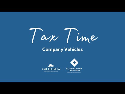 Tax Time 3 | Company Vehicles