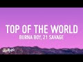 Burna Boy - Sittin’ On Top Of The World (Lyrics) ft. 21 Savage  [1 Hour Version]