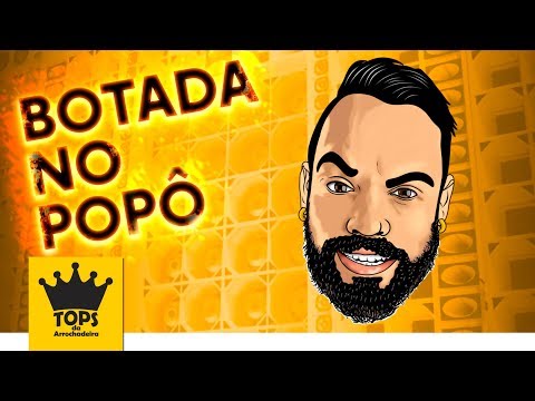 Botada no Popô (Barulhinho do Amor) - Mc Dig (Tops da Arrochadeira)