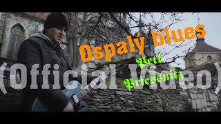Video Petr Priessnitz - Ospalý blues