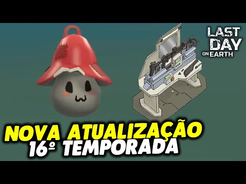 NEW UPDATE SEASON 16 NEWS - Last Day On Earth