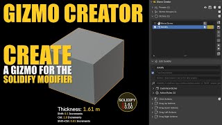 Gizmo Creator — создайте Gizmo Solidify