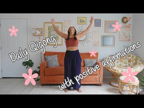 Daily Qigong with Positive Affirmations 💕🌸 | quick self love practice