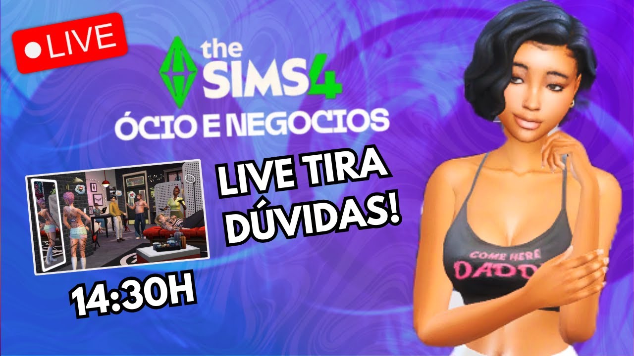 LIVE THE SIMS 4 EXPANSÃO ÓCIO E NEGÓCIO | AJUDANDO INSCRITOS (AS)