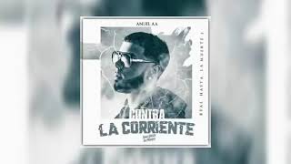 Anuel aa contra la corriente