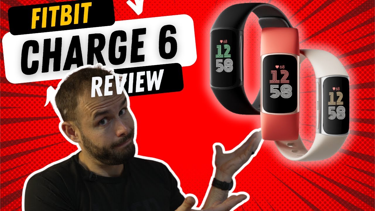 Fitbit Charge 6 Review | Fitness Tech Review