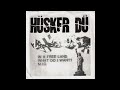 Hüsker Dü - In A Free Land (1982) Full Single