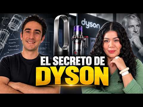 DYSON: The Secret Behind the Brand Everyone Wants