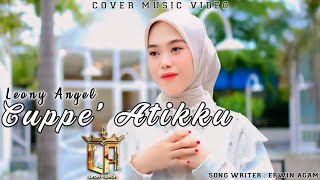 Download lagu CUPPE’ ATIKKU|| LEONY ANGEL|| COVER VERSION mp3