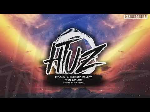 Dimatik Ft. Rebecca Helena -  In My Dreams (Twisted Melodiez Remix) (Radio Edit)