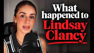 What happened to Lindsay Clancy?