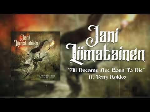 Jani Liimatainen - "All Dreams Are Born To Die" ft. Tony Kakko (Sonata Arctica) - Official Audio