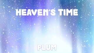 Heaven's Time by Plum / 아름답게 펼쳐진 낙원의 중심에서