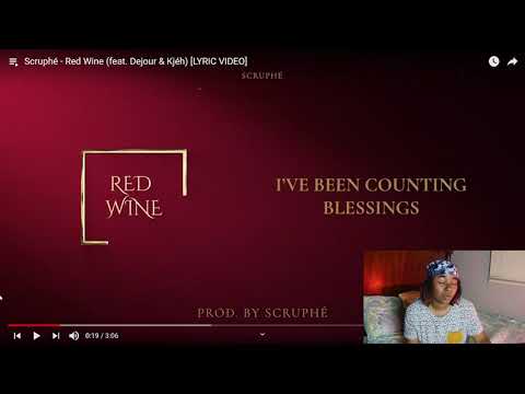 Scruphé - Red Wine (feat. Dejour & Kjéh) [LYRIC VIDEO] - REACTION