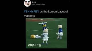 #ENHYPEN as the korean baseball mascots