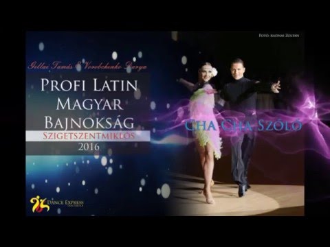 Gellai Tamás és Vorobchenko Darya - Profi Latin MB 2016 - Szóló Cha cha