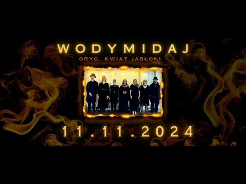 Polski Zespół Wokalny "Acapolla" - Wodymidaj (Kwiat Jabłoni cover)